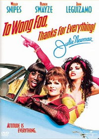 To Wong Foo Thanks for Everything